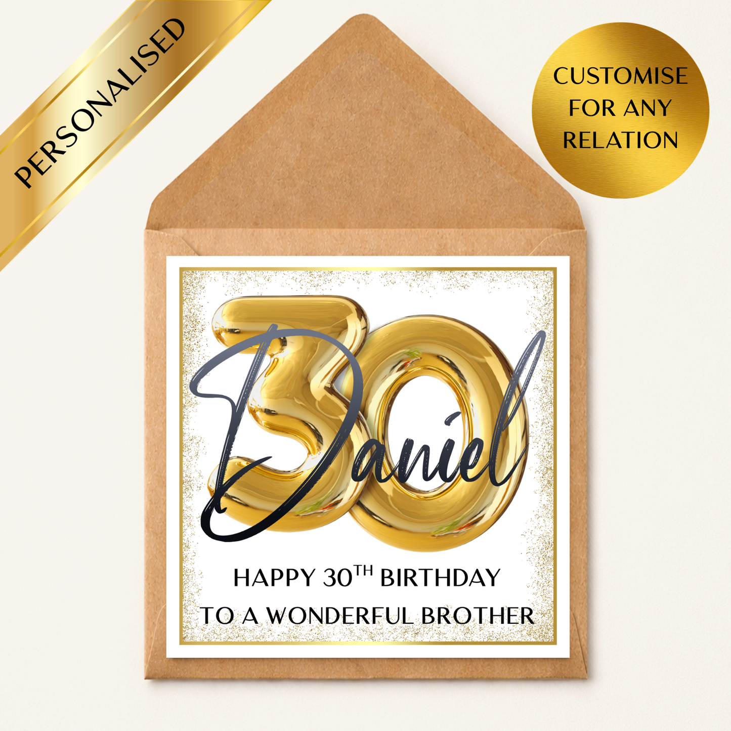 Personalised 30th Birthday Card Any Name & Relation, Gold 30 Balloon Birthday Card, Custom 30th Card for Him Her Brother Sister Friend