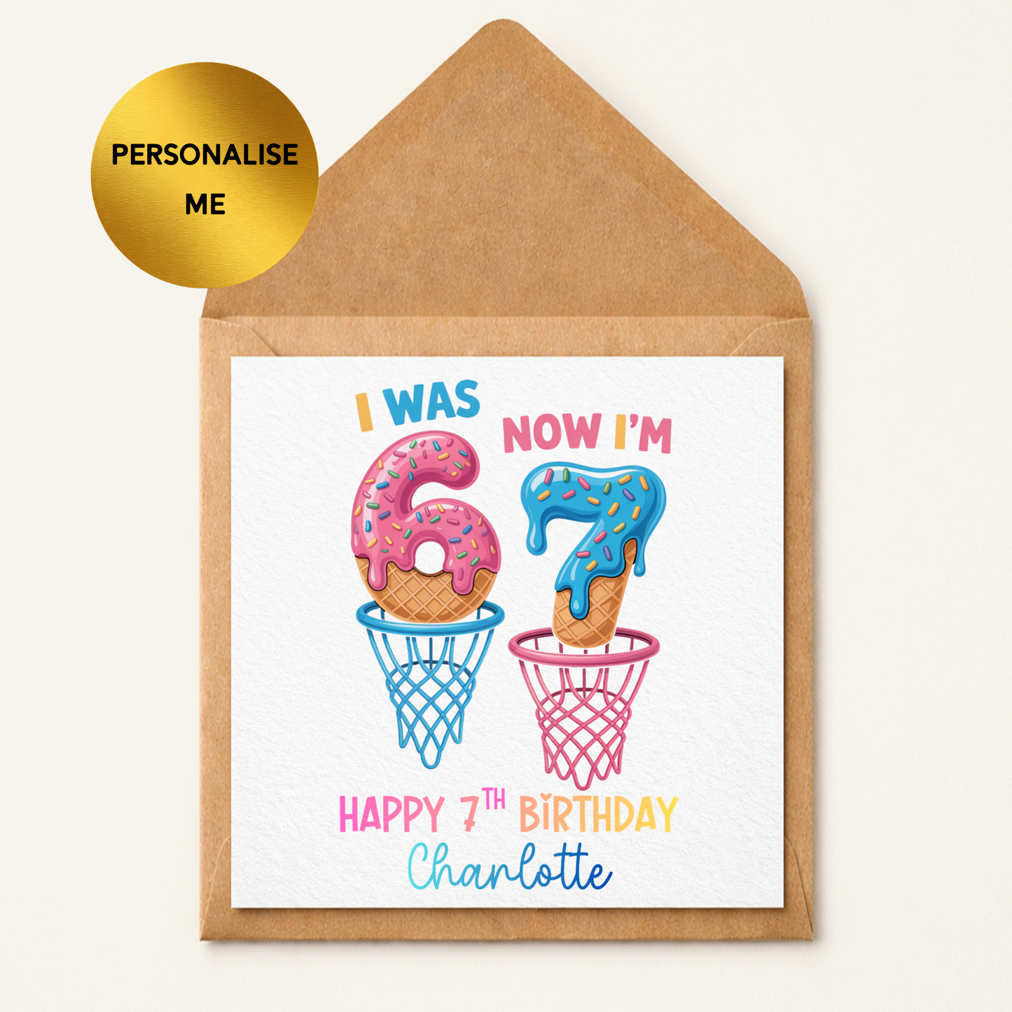 Personalised 7th Birthday Card, I Was Now I’m 67, Custom Name Greeting Card