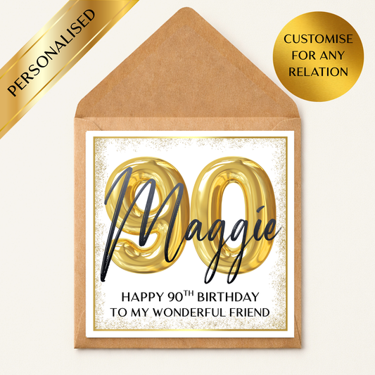Personalised 90th Birthday Card, Any Name & Relation, Gold Balloon 90 Birthday Card, Custom Milestone Birthday Card for Friend Mum Dad Grandma