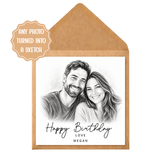 Personalised Photo Sketch Birthday Card | Custom Photo Greeting Card | Any Photo Turned Into Sketch | Birthday Card for Mum, Dad, Partner, Friend