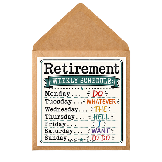 Funny Retirement Card, Humorous Weekly Schedule, Leaving Work Gift