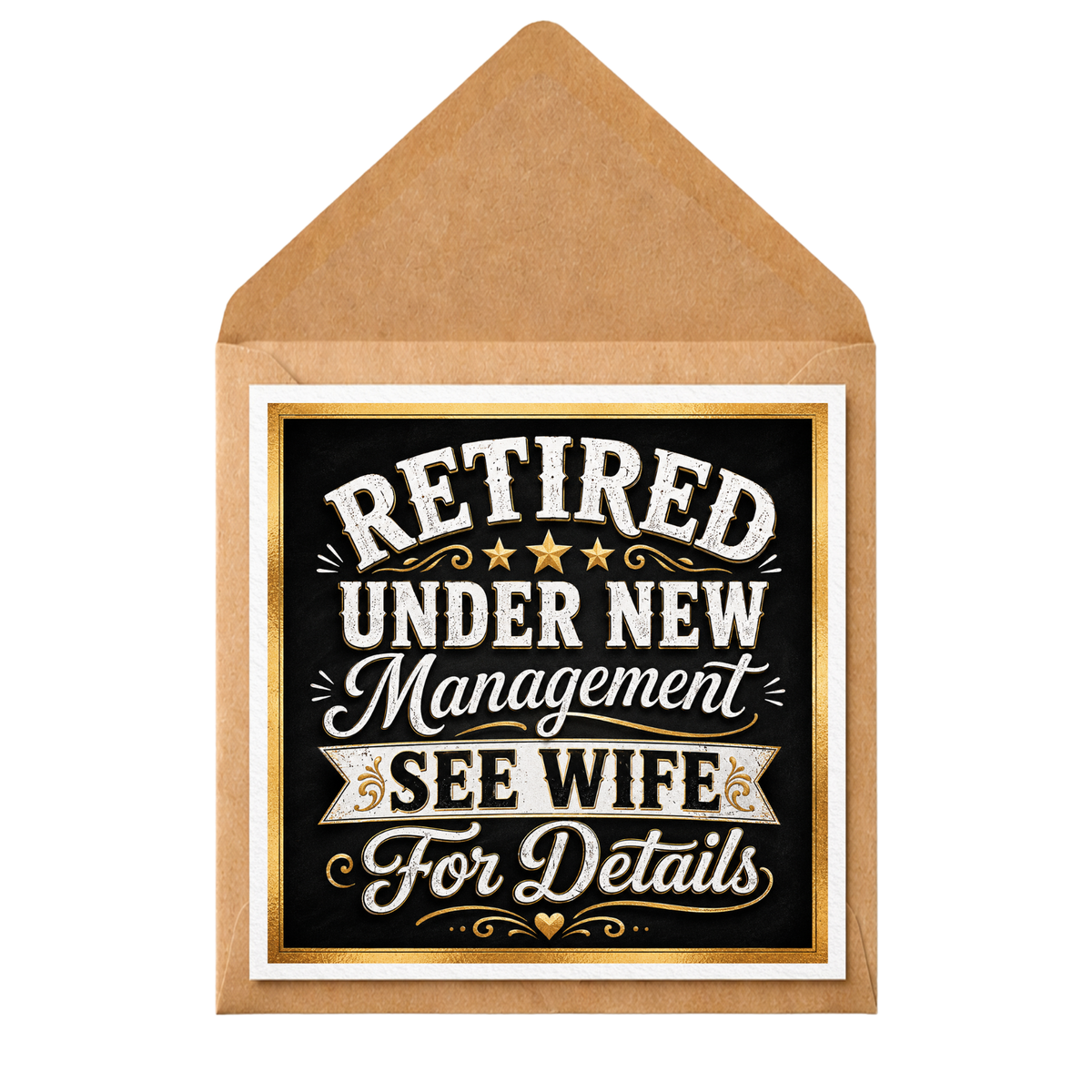 Funny Retirement Card for Husband – “Retired Under New Management” – Humorous Wife Card