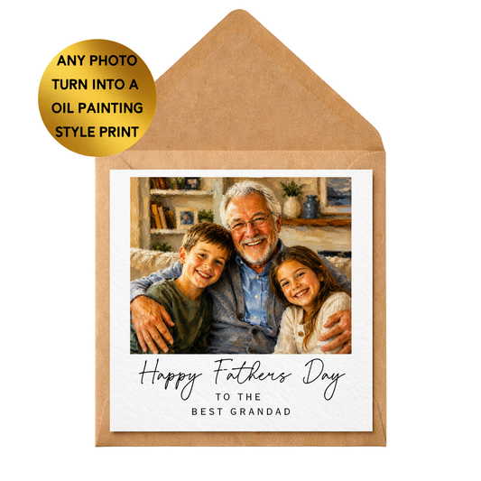 Personalised Grandad Father’s Day Card | Custom Photo Oil Painting Card | Happy Father’s Day Grandad | Unique Grandad Gift | Personalised Photo Card