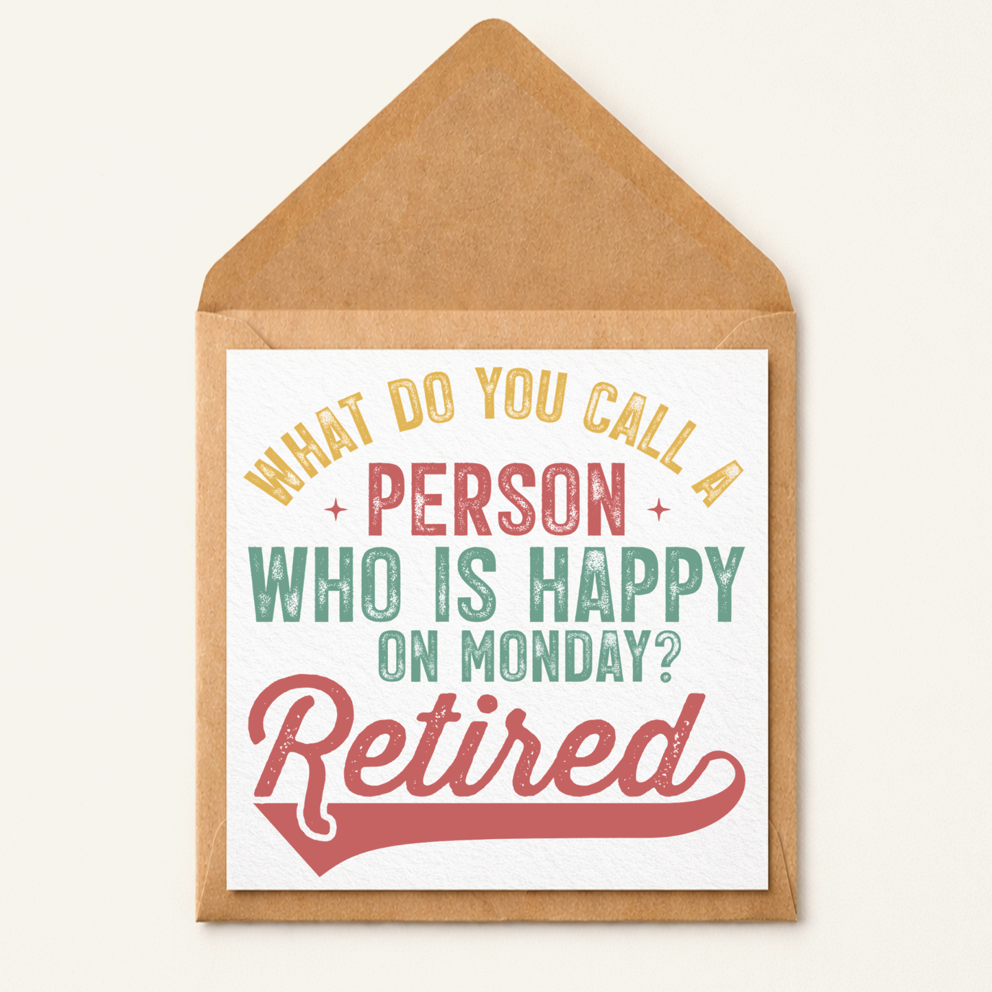 Funny Retirement Card, Happy Monday Retired Humour, Work Joke Greeting Card