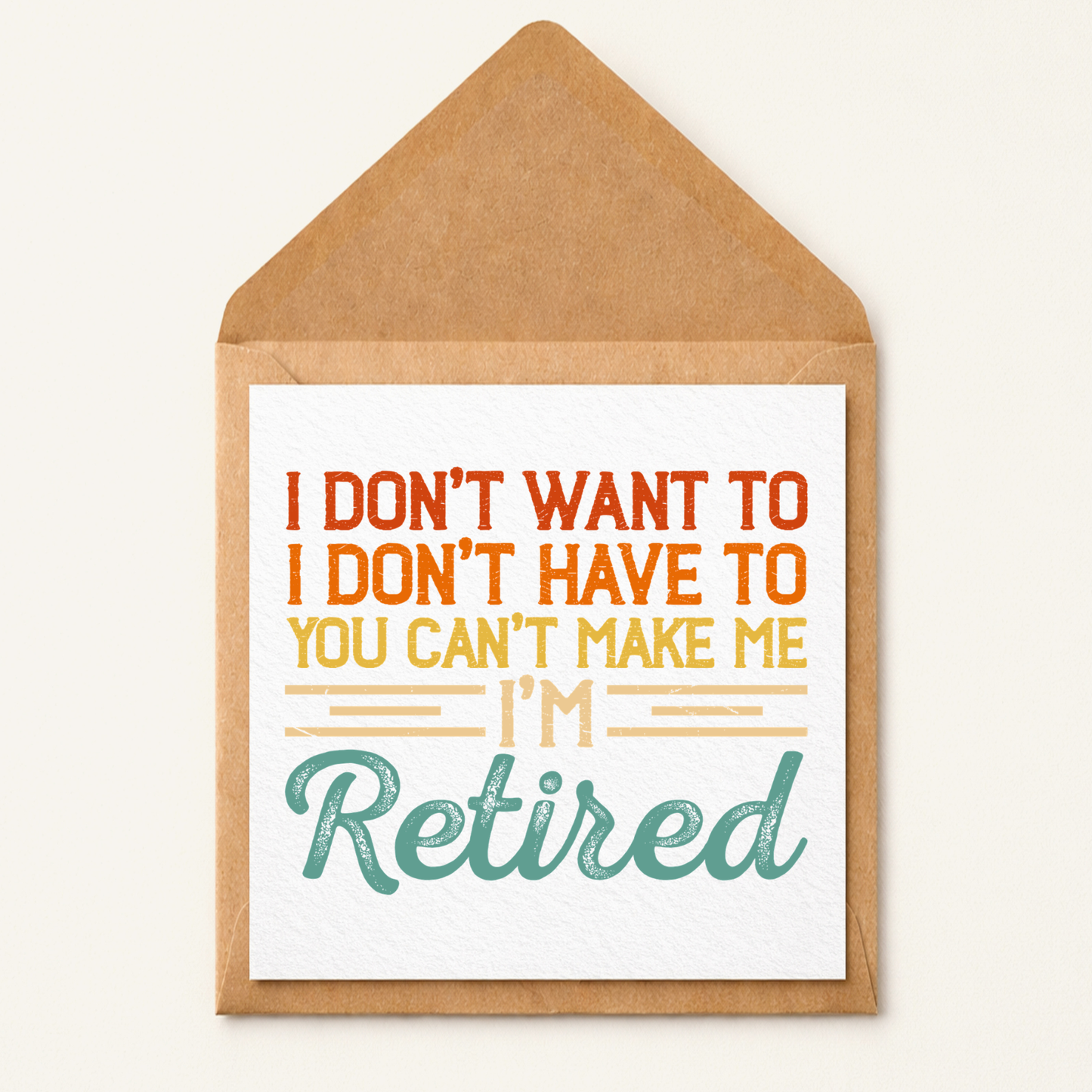 Funny Retirement Card, Cheeky Humorous I'm Retired Greeting Card