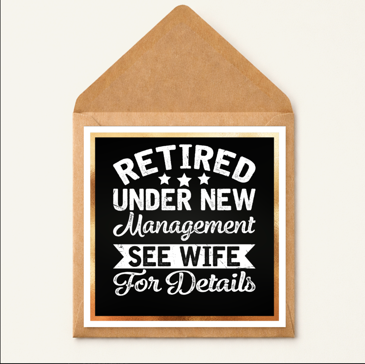 Funny Retirement Card for Husband – “Retired Under New Management” – Humorous Wife Card