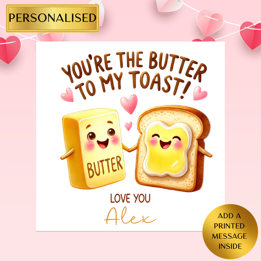 You’re The Butter To My Toast Card, Personalised Valentine’s Card for Him or Her, Cute Food Love Card, Romantic Anniversary Card, Funny Love Card